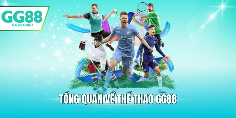 Tổng quan về thể thao GG88